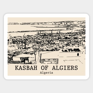 Kasbah of Algiers - Algeria Magnet